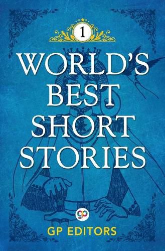 Cover image for World's Best Short Stories: Volume 1: Volume 1