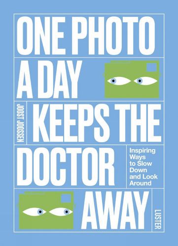 Cover image for One Photo a Day Keeps the Doctor Away