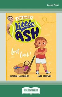 Cover image for Little Ash Lost Luck!