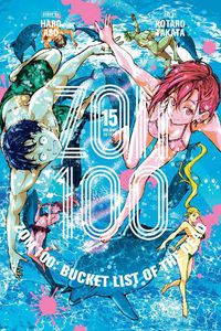 Cover image for Zom 100: Bucket List of the Dead, Vol. 15