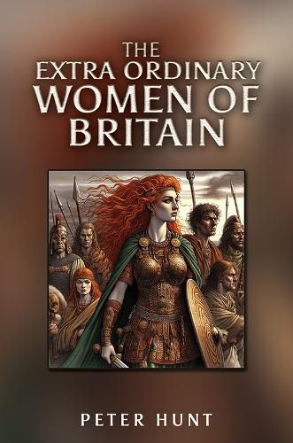 Cover image for The Extra Ordinary Women of Britain