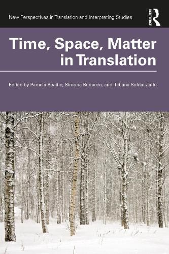 Cover image for Time, Space, Matter in Translation