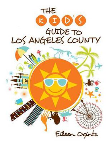 Cover image for Kid's Guide to Los Angeles County