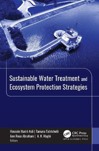 Cover image for Sustainable Water Treatment and Ecosystem Protection Strategies