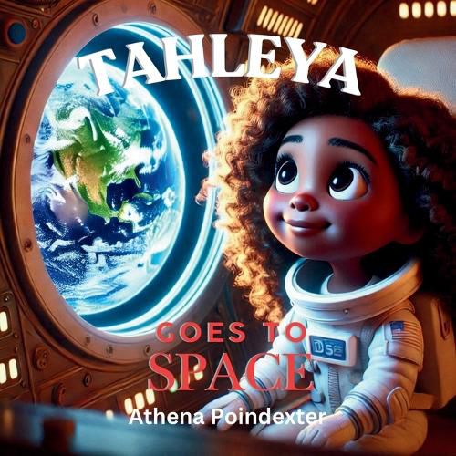 Cover image for Tahleya Goes To Space