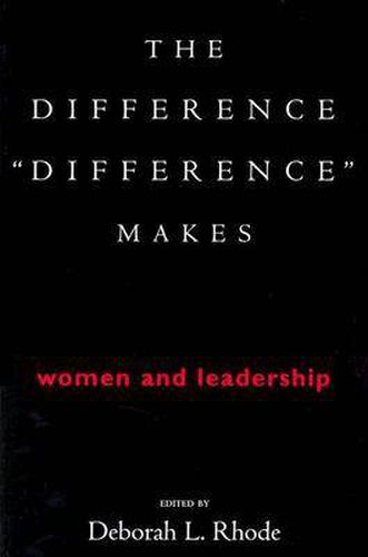 Cover image for The Difference  Difference  Makes: Women and Leadership