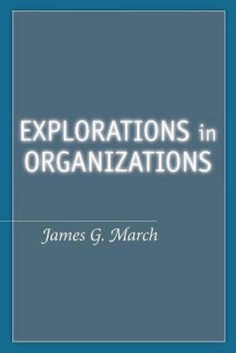 Cover image for Explorations in Organizations