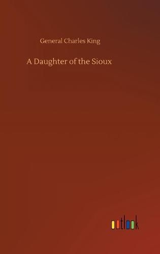 Cover image for A Daughter of the Sioux