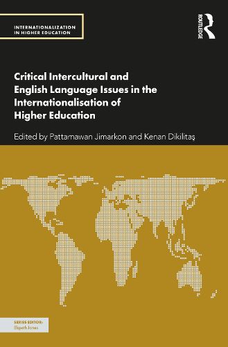 Cover image for Critical Intercultural and English Language Issues in the Internationalisation of Higher Education