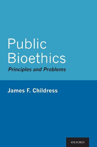Cover image for Public Bioethics: Principles and Problems