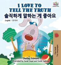 Cover image for I Love to Tell the Truth: English Korean Bilingual Edition