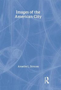 Cover image for Images of the American City