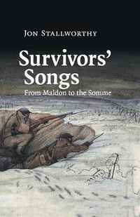Cover image for Survivors' Songs: From Maldon to the Somme