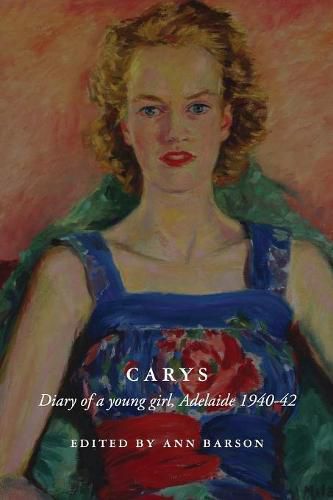 Cover image for Carys: Diary of a Young Girl, Adelaide 1940-42