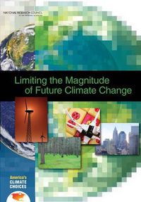 Cover image for Limiting the Magnitude of Future Climate Change