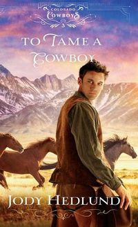 Cover image for To Tame a Cowboy