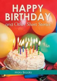 Cover image for Happy Birthday and Other Short Stories