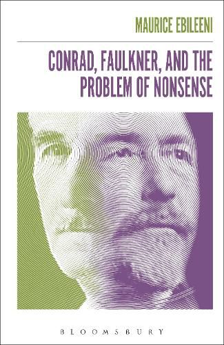 Cover image for Conrad, Faulkner, and the Problem of NonSense