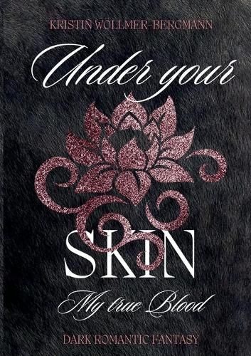 Cover image for Under your Skin - My true blood