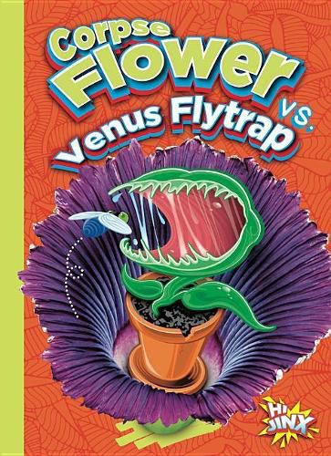 Cover image for Corpse Flower vs. Venus Flytrap