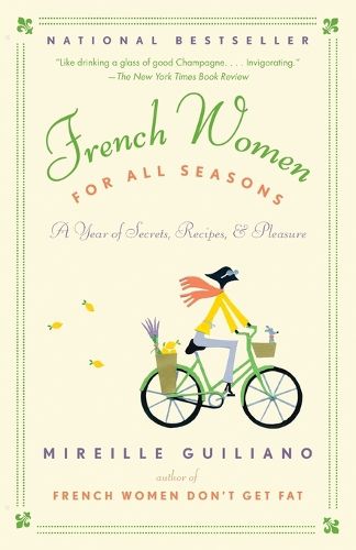 Cover image for French Women for All Seasons: A Year of Secrets, Recipes, & Pleasure