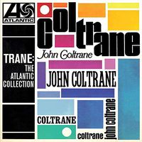 Cover image for Trane The Atlantic Collection *** Vinyl