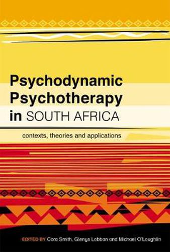 Cover image for Psychodynamic Psychotherapy in South Africa: Contexts, theories and applications