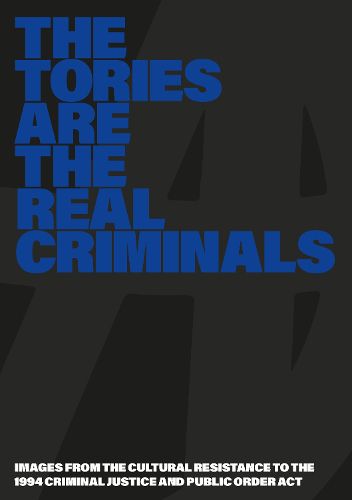 Cover image for The Tories Are The Real Criminals