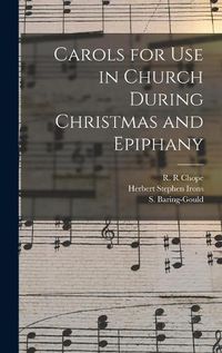 Cover image for Carols for Use in Church During Christmas and Epiphany