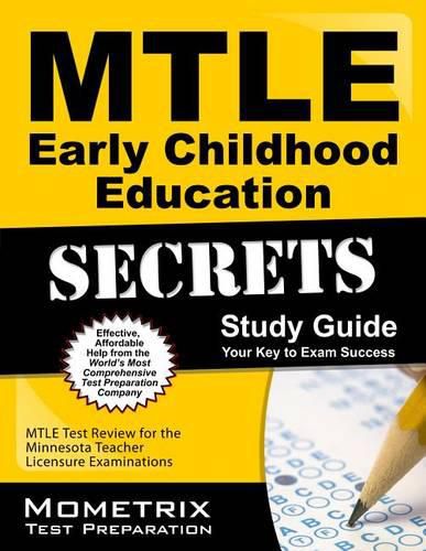 Cover image for Mtle Early Childhood Education Secrets Study Guide: Mtle Test Review for the Minnesota Teacher Licensure Examinations