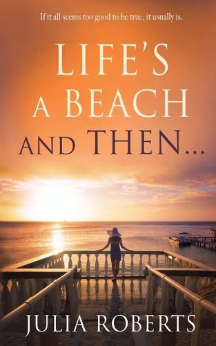 Cover image for Life's a Beach and Then...