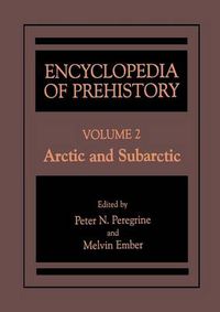 Cover image for Encyclopedia of Prehistory: Volume 2: Arctic and Subarctic