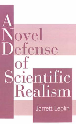 Cover image for A Novel Defense of Scientific Realism