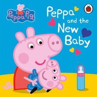 Cover image for Peppa Pig: Peppa and the New Baby