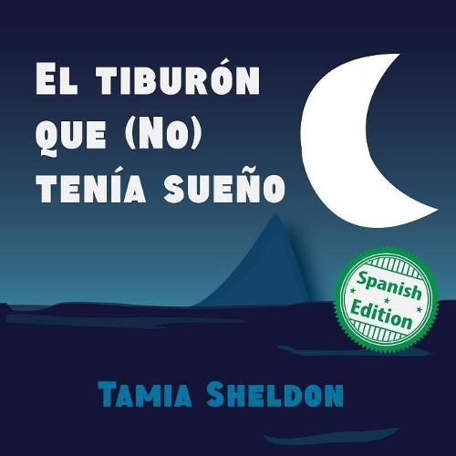 Cover image for El tiburon que (No) tenia sueno