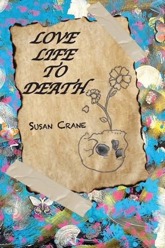 Cover image for Love Life to Death