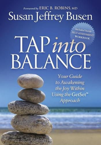 Tap into Balance: Your Guide to Awakening the Joy Within Using the GetSet Approach