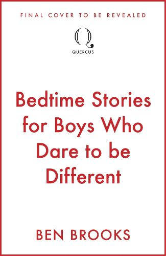 Cover image for Bedtime Stories for Boys Who Dare to be Different