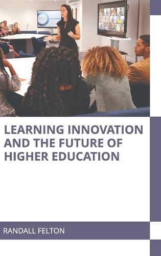 Cover image for Learning Innovation and the Future of Higher Education