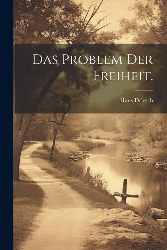 Cover image for Das Problem der Freiheit.