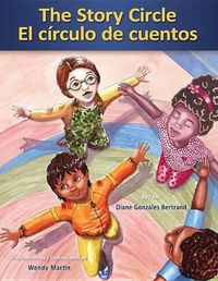 Cover image for The Story Circle / El Circulo de Cuentos