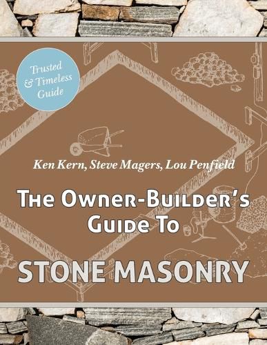 Cover image for The Owner Builder's Guide to Stone Masonry