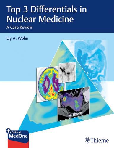 Cover image for Top 3 Differentials in Nuclear Medicine: A Case Review