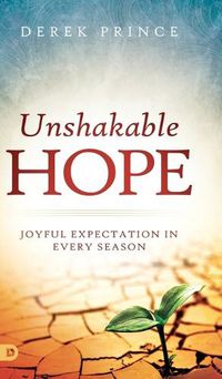 Cover image for Unshakable Hope: Joyful Expectation in Every Season