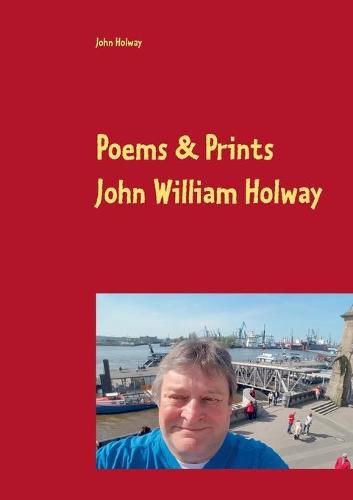 Cover image for Poems & Prints by John William Holway