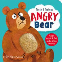 Cover image for Touch and Feelings: Angry Bear