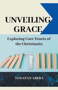 Cover image for Unveiling Grace