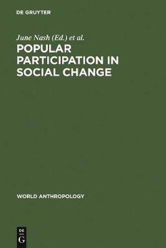 Cover image for Popular Participation in Social Change: Cooperatives, Collectives, and Nationalized Industry