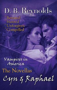 Cover image for Cyn and Raphael Novellas