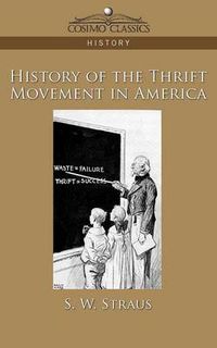 Cover image for History of the Thrift Movement in America